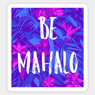 Grateful...Mahalo Sticker